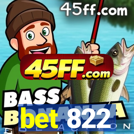 bet 822